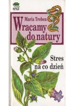 Wracamy do natury stres na co dzień