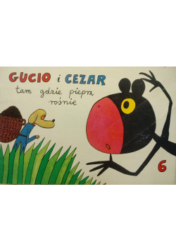 Gucio i Cezar tam gdzie pieprz rośnie