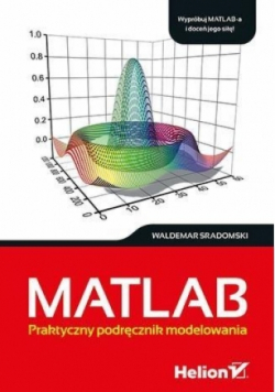 MATLAB. Praktyczny podręcznik modelowania