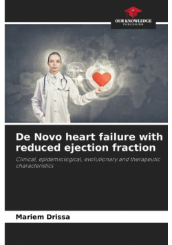 De Novo heart failure with reduced ejection fraction