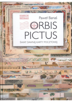 Orbis pictus. Świat dawnej karty pocztowej