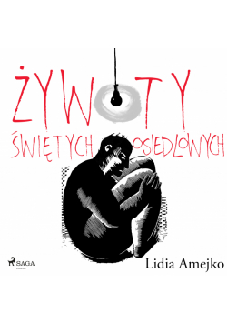 Żywoty świętych osiedlowych