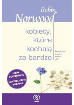 Kobiety które kochają za bardzo