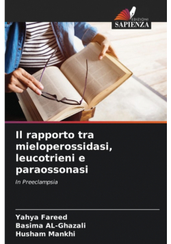 Il rapporto tra mieloperossidasi, leucotrieni e paraossonasi