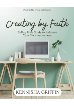 Creating by Faith