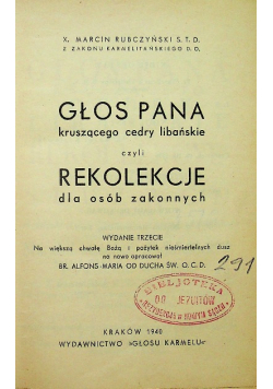 Głos Pana kruszącego Cedry Libańskie czyli Rekolekcje dla osób zakonnych 1940 r.