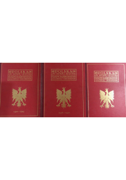 Polska jej dzieje i kultura Tom I do III Reprint z 1927 r.
