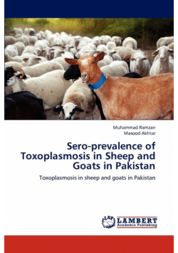 Sero-Prevalence of Toxoplasmosis in Sheep and Goats in Pakistan