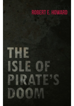 The Isle of Pirate's Doom