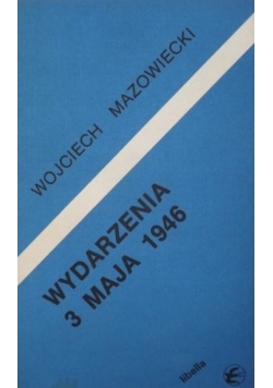 Wydarzenia 3 maja 1946