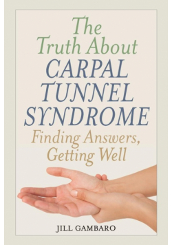 The Truth About Carpal Tunnel Syndrome