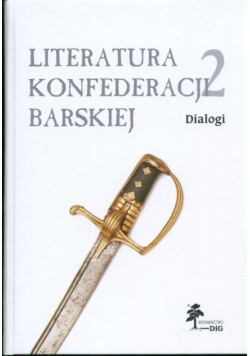 Literatura konfederacji barskiej 2 Dialogi