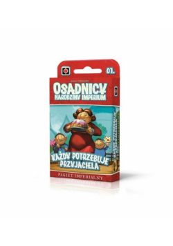 Osadnicy Każdy potrzebuje przyjaciela