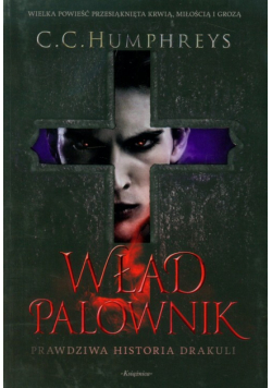 Wład Palownik Prawdziwa historia Drakuli