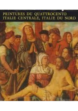 Peintures Du Quattrocento Italie Centrale Italie Du Nord