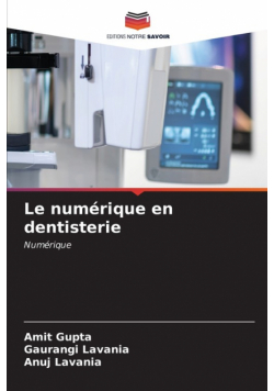 Le numérique en dentisterie