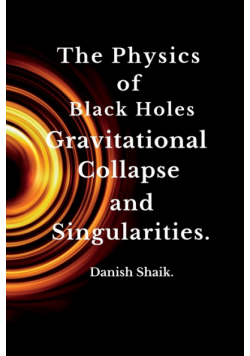 The Physics of Black Holes