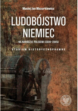 Ludobójstwo Niemiec na narodzie polskim 1939 -  1945