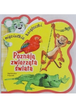 Poznaję zwierzęta świata