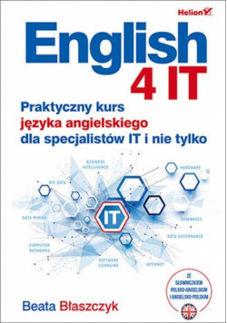 English 4 IT Praktyczny kurs języka angielskiego dla specjalistów IT i nie tylko