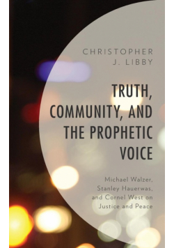 Truth, Community, and the Prophetic Voice