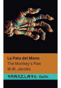 La Pata del Mono / The Monkey's Paw
