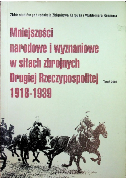Mniejszości narodowe i wyznaniowe w siłach zbrojnych Drugiej Rzeczypospolitej 1918 - 1939