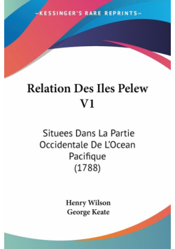 Relation Des Iles Pelew V1