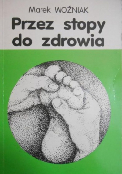 Przez stopy do zdrowia