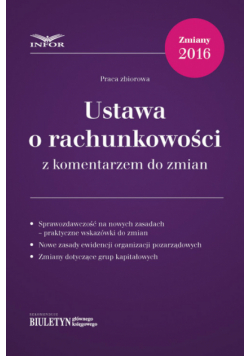 Ustawa o rachunkowości z komentarzem do zmian