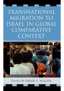 Transnational Migration to Israel in Global Comparative Context