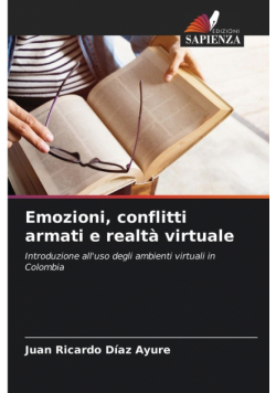 Emozioni, conflitti armati e realtà virtuale
