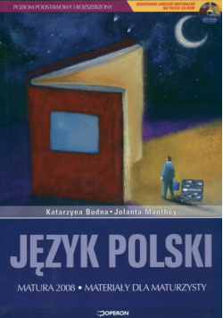 Język polski Matura 2008 Materiały dla maturzysty z płytą CD