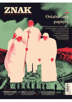 Miesięcznik ZNAK 780 (05/2020) Ostatni tacy papieże