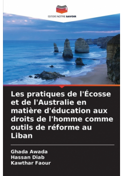 Les pratiques de l'Écosse et de l'Australie en matière d'éducation aux droits de l'homme comme outils de réforme au Liban
