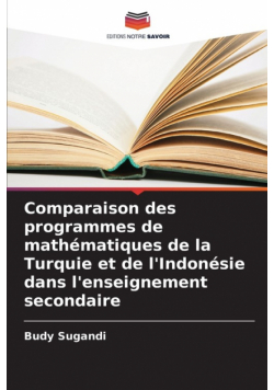 Comparaison des programmes de mathématiques de la Turquie et de l'Indonésie dans l'enseignement secondaire