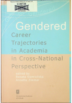 Gendered Career Trajectories in Academia in Cross National Perspective