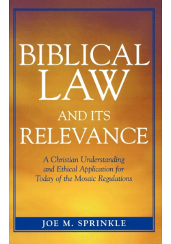 Biblical Law and Its Relevance