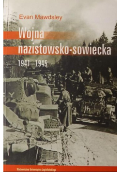 Wojna nazistowsko - sowiecka 1941 - 1945