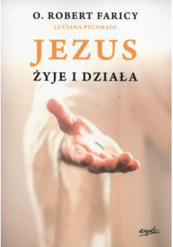 Jezus żyje i działa