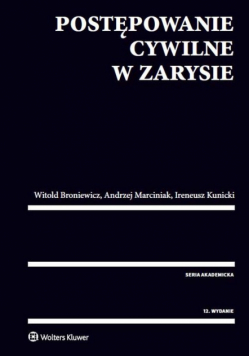 Marciniak Andrzej - Postępowanie cywilne w zarysie