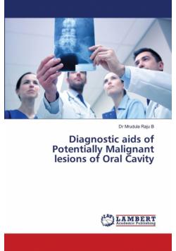 Diagnostic aids of Potentially Malignant lesions of Oral Cavity