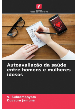 Autoavaliação da saúde entre homens e mulheres idosos