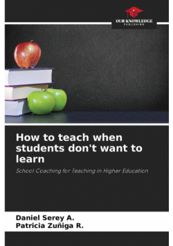 How to teach when students don't want to learn