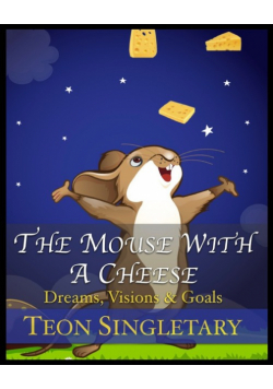 The Mouse With A Cheese