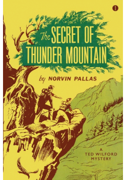 The Secret of Thunder Mountain