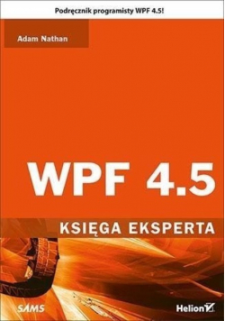 WPF 4 5 Księga eksperta
