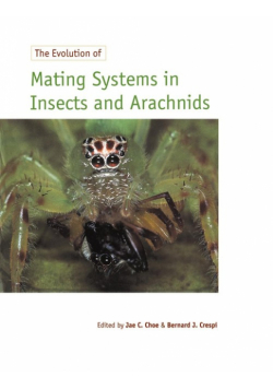 The Evolution of Mating Systems in Insects and Arachnids