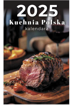 Kalendarz 2025 B7 zdzierak Kuchnia Polska