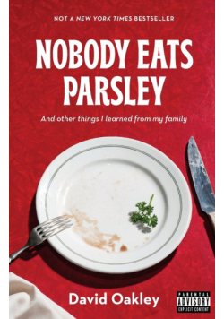 Nobody Eats Parsley